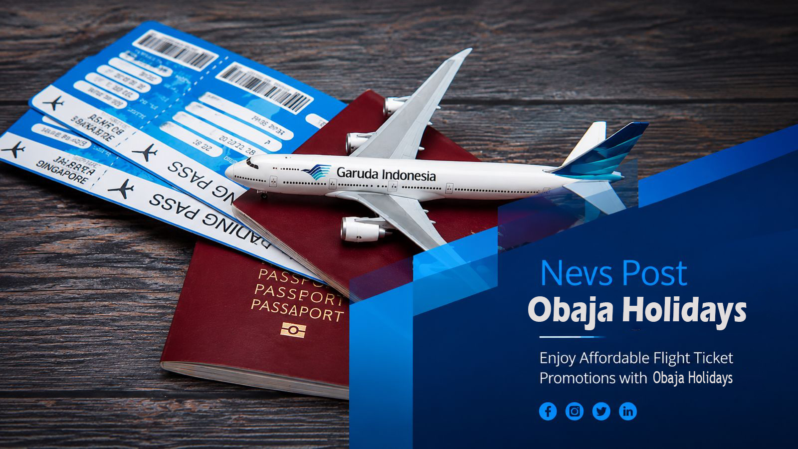 Enjoy Affordable Flight Ticket Promotions with OBAJA HOLIDAYS